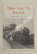 Main Line to Hawick by PEACOCK, Bill (ed.)